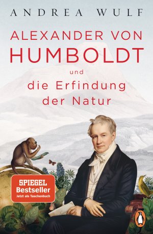 gebrauchtes Buch – Andrea Wulf – Alexander von Humboldt und die Erfindung der Natur: Ausgezeichnet mit dem Costa Biography Award 2016 und dem Royal Society Insight Investment Science Book Prize 2016