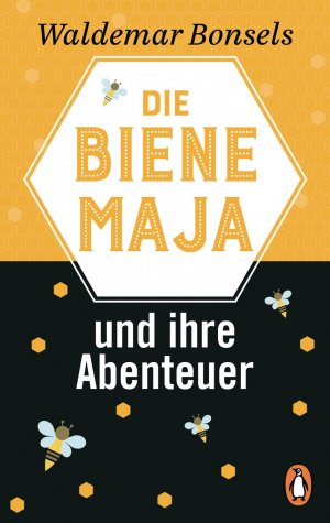 gebrauchtes Buch – Waldemar Bonsels – Die Biene Maja und ihre Abenteuer - Neuausgabe