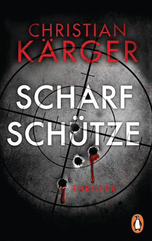 ISBN 9783328103103: Scharfschütze – Thriller