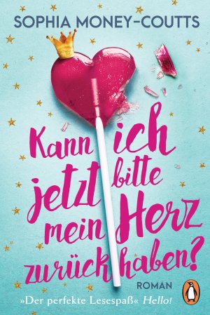 ISBN 9783328104490: Kann ich jetzt bitte mein Herz zurückhaben? - Roman. Eine Spicy RomCom – »Voller Witz und Herzenswärme.« (Beth O’Leary)