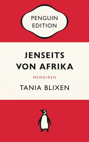 ISBN 9783328106760: Jenseits von Afrika – Penguin Edition (Deutsche Ausgabe) – Die kultige Klassikerreihe – Klassiker einfach lesen