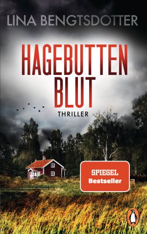 gebrauchtes Buch – Lina Bengtsdotter – Hagebuttenblut