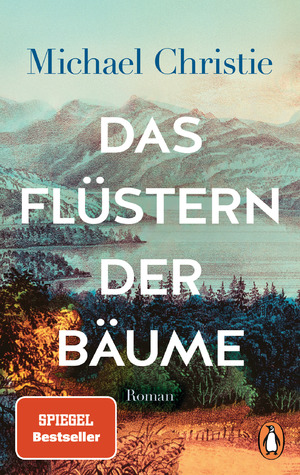 gebrauchtes Buch – Michael Christie – Das Flüstern der Bäume