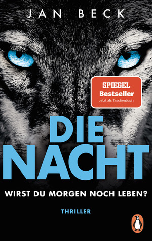 ISBN 9783328108498: Die Nacht - wirst du morgen noch leben? : Thriller