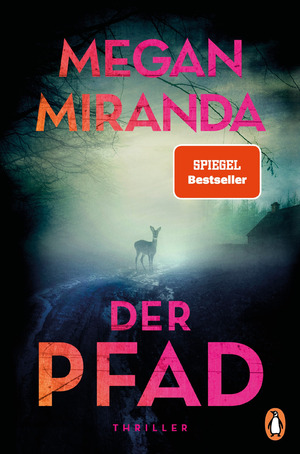 ISBN 9783328109082: Der Pfad - Thriller. Der neue Thriller der Bestsellerautorin – „Das ist richtig hohe Thriller-Kunst.“ (Romy Hausmann)