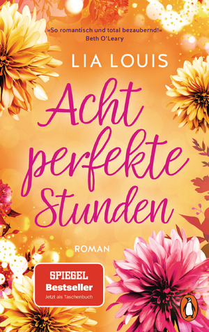 gebrauchtes Buch – Lia Louis – Acht perfekte Stunden - Roman