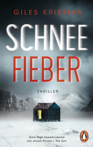 ISBN 9783328109853: SCHNEEFIEBER – Thriller. Eine rasante Verfolgungsjagd um Leben und Tod – eiskalte Spannung in Norwegen