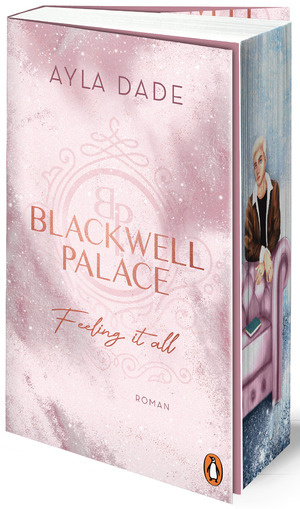 ISBN 9783328111085: Blackwell Palace. Feeling it all - Roman. Der Nr. 1-SPIEGEL-Bestseller – das Finale der beliebten New Adult Reihe voller Spice, Glamour und Intrigen