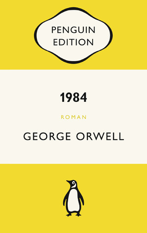 ISBN 9783328111368: 1984 - Roman. Neu übersetzt von Gisbert Haefs, mit einem Nachwort von Mirko Bonné - Penguin Edition (Deutsche Ausgabe) – Klassiker einfach lesen