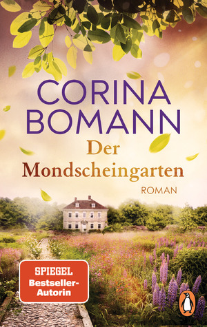 ISBN 9783328111436: Der Mondscheingarten – Roman. Eine traumhaft schöne Reise in die Vergangenheit – von der Autorin der Waldfriede-Saga