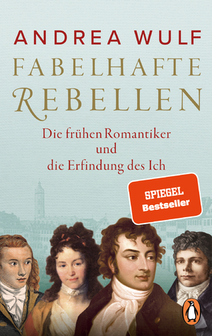 neues Buch – Andrea Wulf – Fabelhafte Rebellen