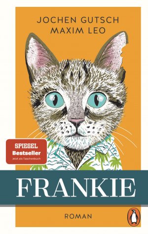 ISBN 9783328112204: Frankie | Roman. Der Spiegel-Bestseller um den "außergewöhnlichen" Kater - endlich als Taschenbuch | Jochen Gutsch (u. a.) | Taschenbuch | 192 S. | Deutsch | 2025 | Penguin | EAN 9783328112204