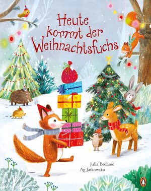 ISBN 9783328300533: Heute kommt der Weihnachtsfuchs – Bilderbuch für Kinder ab 4 Jahren