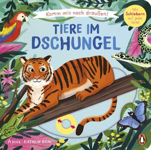 ISBN 9783328302926: Komm mit nach draußen! - Tiere im Dschungel | Pappbilderbuch mit vielen Schiebern und Auszugsseiten ab 2 Jahren | Susanne Schiefelbein | Buch | 10 S. | Deutsch | 2024 | Penguin JUNIOR