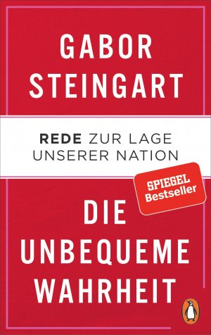 ISBN 9783328601128: Die unbequeme Wahrheit – Rede zur Lage unserer Nation