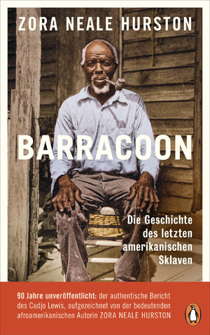 ISBN 9783328601302: Barracoon - Die Geschichte des letzten amerikanischen Sklaven