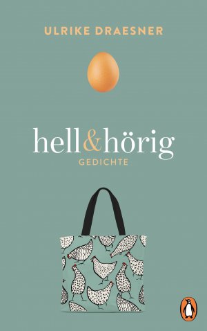 ISBN 9783328602255: hell & hörig – Gedichte 1995–2020