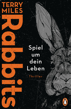 ISBN 9783328602279: RABBITS. Spiel um dein Leben - Thriller. Mysteriös und unvergleichlich: Ein Thriller so genial, dass es kein Zufall sein kann (TB) - Leseexemplar