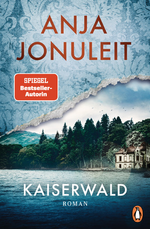 neues Buch – Anja Jonuleit – Kaiserwald - Roman. Der neue Roman der Bestsellerautorin: einfühlsam, fesselnd und klug recherchiert