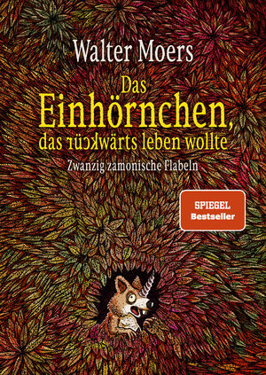 ISBN 9783328604044: Das Einhörnchen, das rückwärts leben wollte | Zwanzig zamonische Flabeln | Walter Moers | Buch | 176 S. | Deutsch | 2024 | Allen Lane | EAN 9783328604044