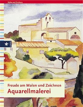 ISBN 9783332006513: Freude am Malen und Zeichnen - Aquarellmalerei