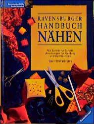 ISBN 9783332007183: Ravensburger Handbuch Nähen