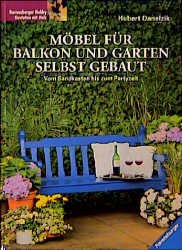 ISBN 9783332007268: Möbel für Balkon und Garten selbst gebaut