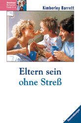 gebrauchtes Buch – Kimberly Barrett – Eltern sein ohne Stress