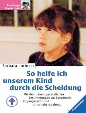 ISBN 9783332010930: So helfe ich unserem Kind durch die Scheidung