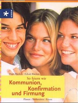 ISBN 9783332012477: So feiern wir Kommunion, Konfirmation und Firmung