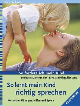 ISBN 9783332013504: So lernt mein Kind richtig sprechen – Merkmale, Übungen, Hilfen und Spiele