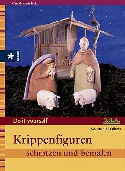 ISBN 9783332013603: Krippenfiguren schnitzen und bemalen