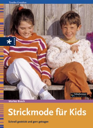 ISBN 9783332014440: Strickmode für Kids – Schnell gestrickt und gern getragen