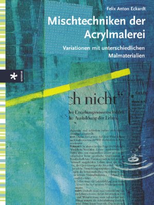 ISBN 9783332014907: Mischtechniken der Acrylmalerei