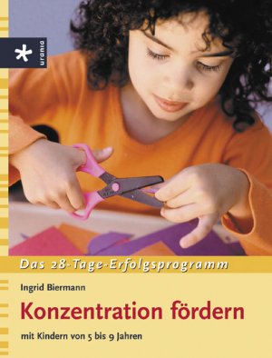 ISBN 9783332014969: Konzentration fördern mit Kindern von 5 bis 9 Jahren – Das 28-Tage-Erfolgsprogramm