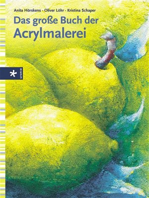 ISBN 9783332016376: Das grosse Buch der Acrylmalerei