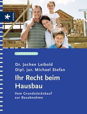 gebrauchtes Buch – Jochen Leibold – Ihr Recht beim Hausbau