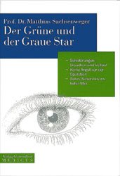 ISBN 9783333010304: Der Grüne und der Graue Star - Sehstörungen Ursachen und Verlauf ...