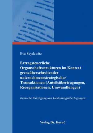 ISBN 9783339101907: Ertragsteuerliche Organschaftsstrukturen im Kontext grenzüberschreitender unternehmensstrategischer Transaktionen (Anteilsübertragungen, Reorganisationen, Umwandlungen) – Kritische Würdigung und Gestaltungsüberlegungen