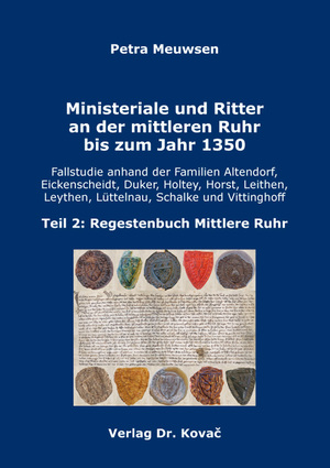 ISBN 9783339133021: Ministeriale und Ritter an der mittleren Ruhr bis zum Jahr 1350 - Fallstudie anhand der Familien Altendorf, Eickenscheidt, Duker, Holtey, Horst, Leithen, Leythen, Lüttelnau, Schalke und Vittinghoff. Teil 2: Regestenbuch Mittlere Ruhr