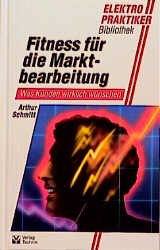 ISBN 9783341011683: Fitness für die Marktbearbeitung – Was Kunden wirklich wünschen