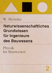 ISBN 9783345005411: Naturwissenschaftliches Grundwissen für Ingenieure des Bauwesens.