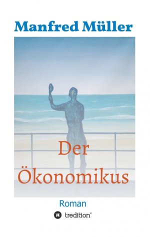 ISBN 9783347028722: Der Ökonomikus – Roman