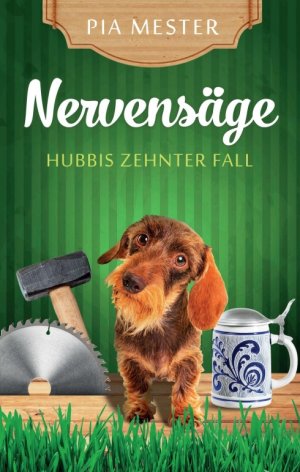 ISBN 9783347131149: Nervensäge – Hubbis zehnter Fall