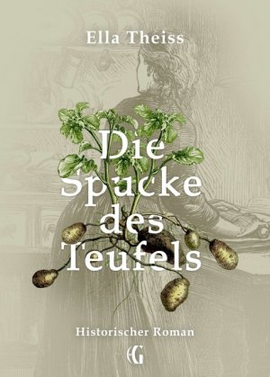 ISBN 9783347184398: Die Spucke des Teufels: Historischer Roman (Edition Gegenwind)