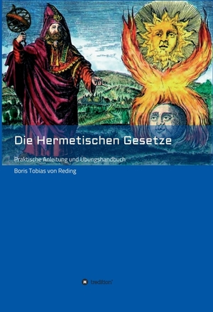 neues Buch – von Reding – Die Hermetischen Gesetze - Praktische Anleitung und Übungshandbuch