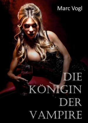 ISBN 9783347239098: Die Königin der Vampire