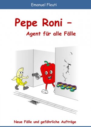 ISBN 9783347282742: Pepe Roni - Agent für alle Fälle - Neue Fälle und gefährliche Aufträge