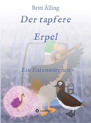 ISBN 9783347285545: Der tapfere Erpel