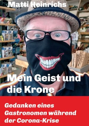 ISBN 9783347298484: Mein Geist und die Krone